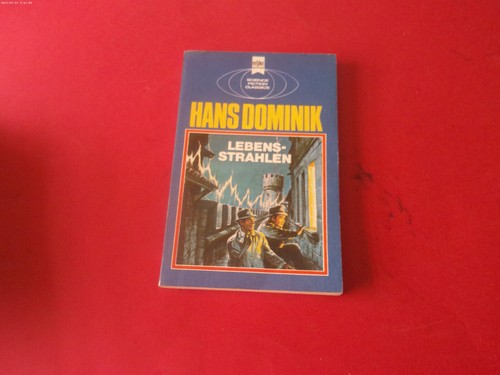 Lebensstrahlen hans dominik - lebensstrahlen,